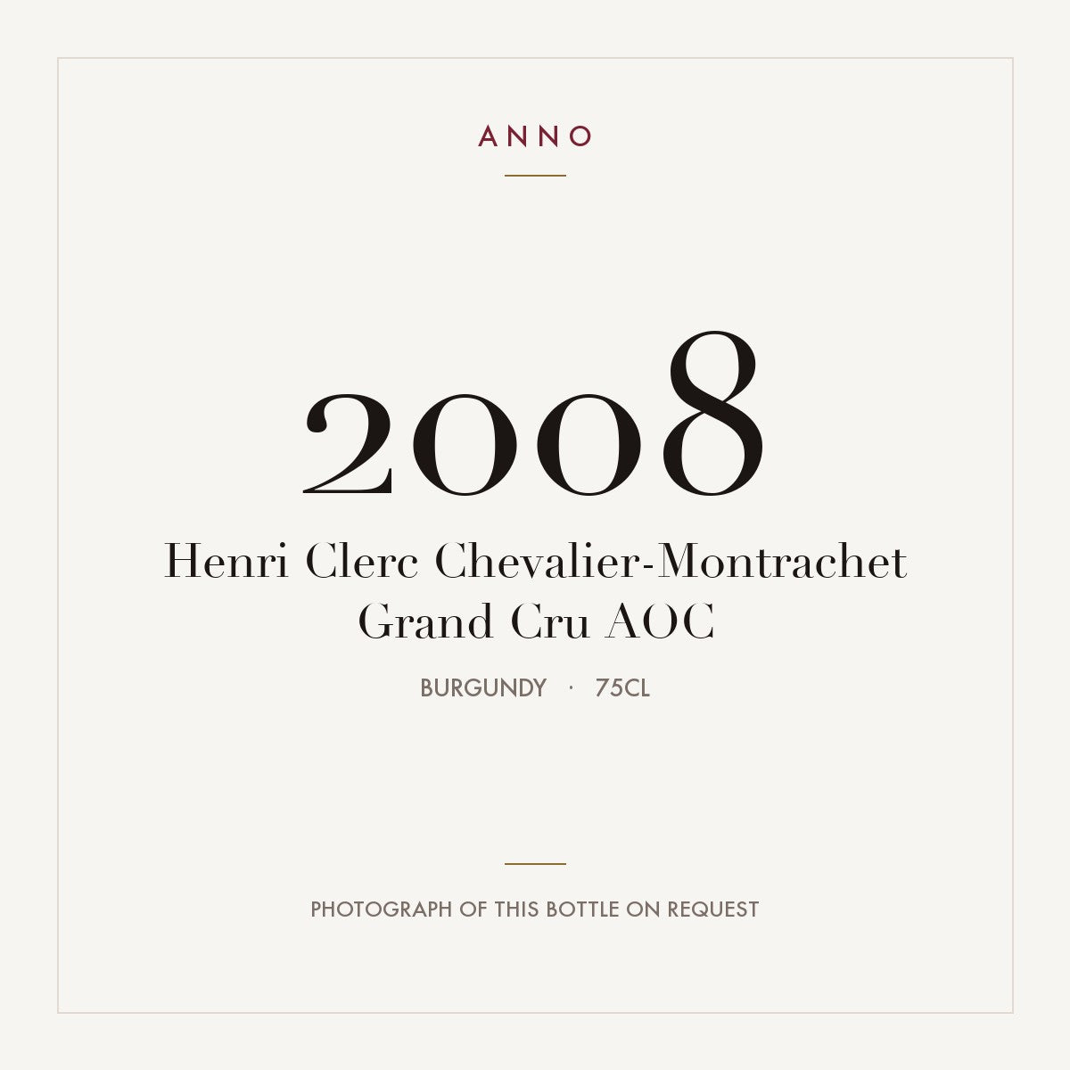 Henri Clerc Chevalier-Montrachet Grand Cru 2008 AOC 0,75l, Burgund — ANNO-Jahrgangskarte; Foto der tatsächlichen Flasche auf Anfrage