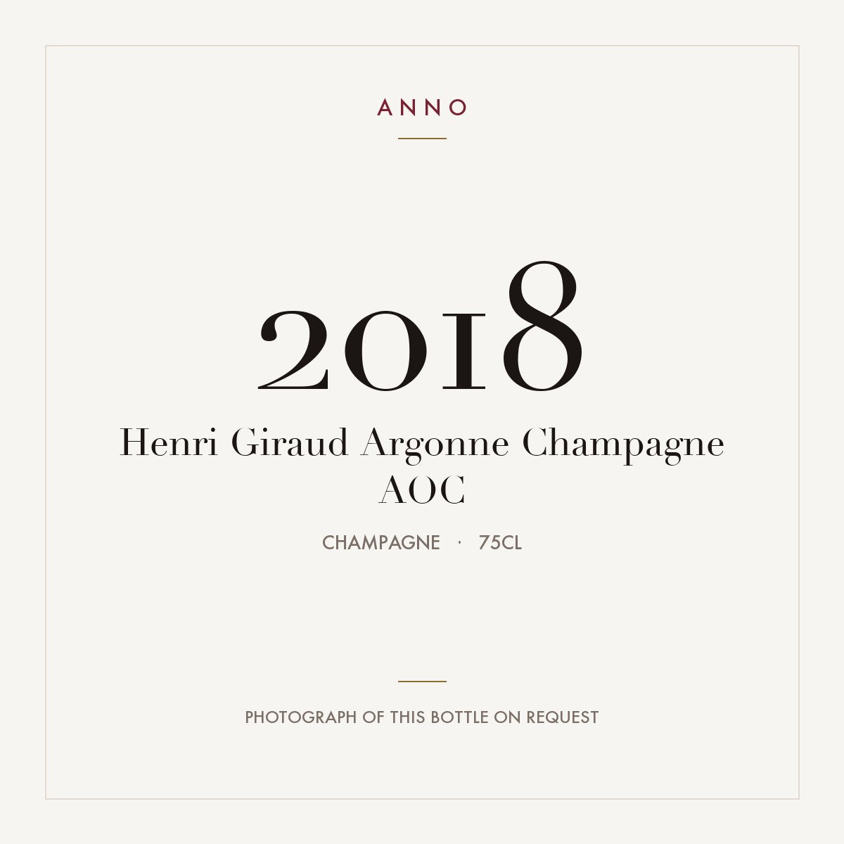 Henri Giraud Argonne Champagne 2018 AOC 0,75l from Champagne — ANNO vintage card; photograph of the actual bottle available on request