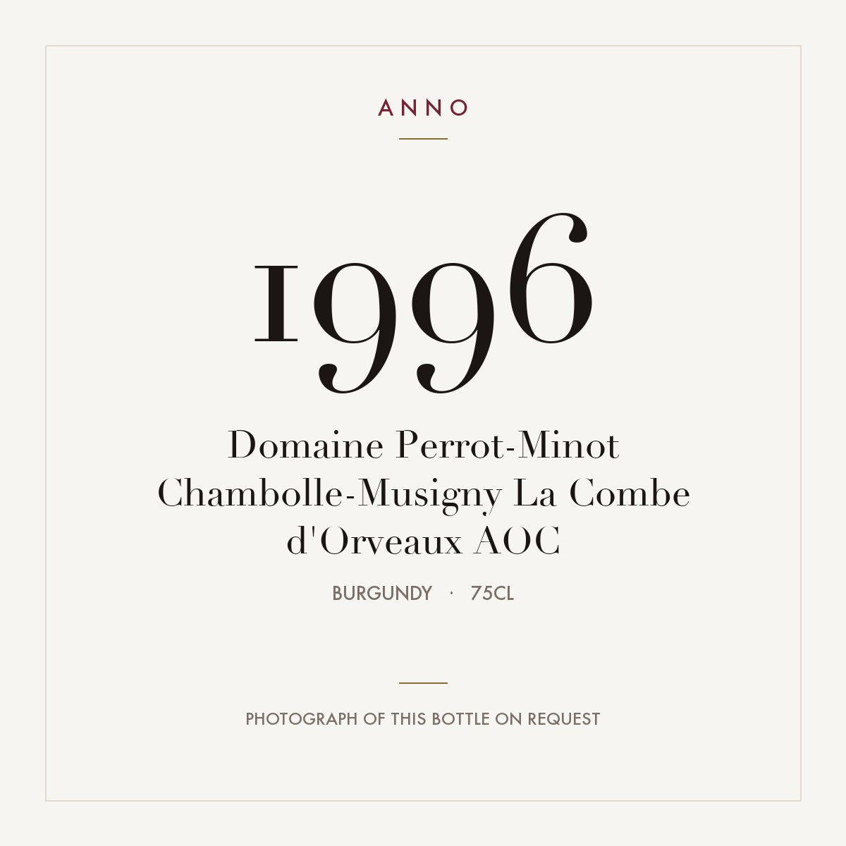 Domaine Perrot-Minot Chambolle-Musigny La Combe d'Orveaux 1996 AOC 0,75l, Бургундия — карточка урожая ANNO; фото настоящей бутылки по запросу