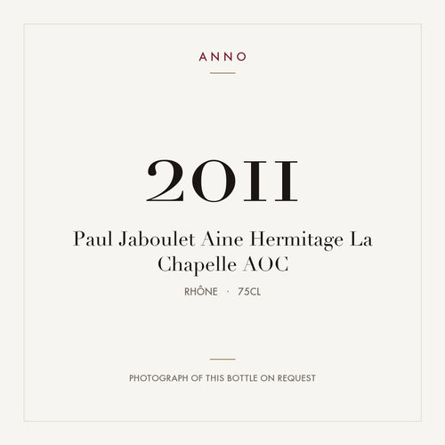 Paul Jaboulet Aine Hermitage La Chapelle 2011 AOC 0,75l from Rhône — ANNO vintage card; photograph of the actual bottle available on request