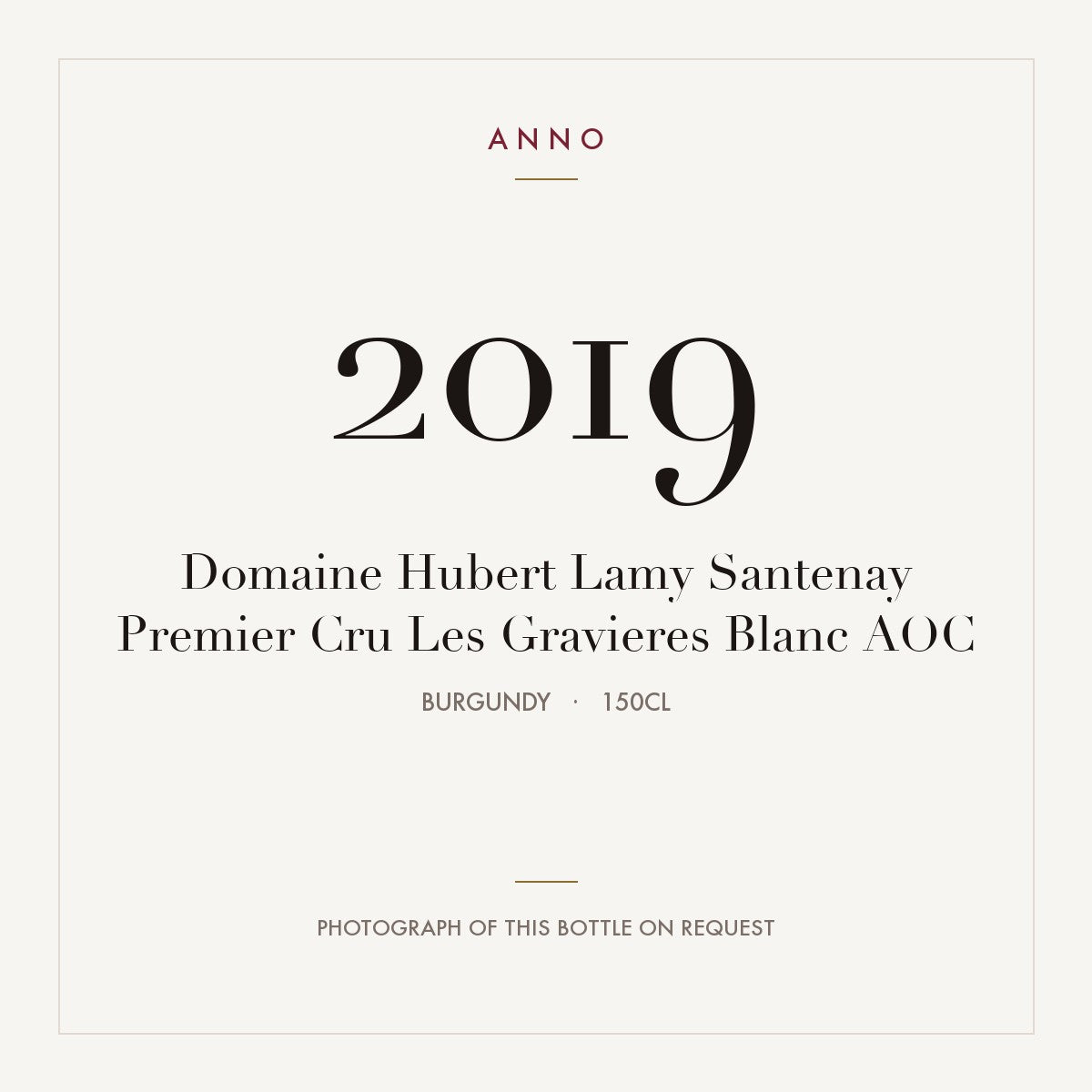 Domaine Hubert Lamy Santenay Premier Cru Les Gravieres Blanc 2019 AOC 1,5l, Bourgogne — ANNO-årgangskort; foto af den faktiske flaske på forespørgsel
