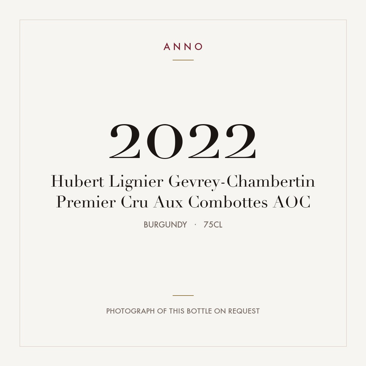 Hubert Lignier Gevrey-Chambertin Premier Cru Aux Combottes 2022 AOC 0,75l, Borgonha — cartão de colheita ANNO; fotografia da garrafa real disponível a pedido