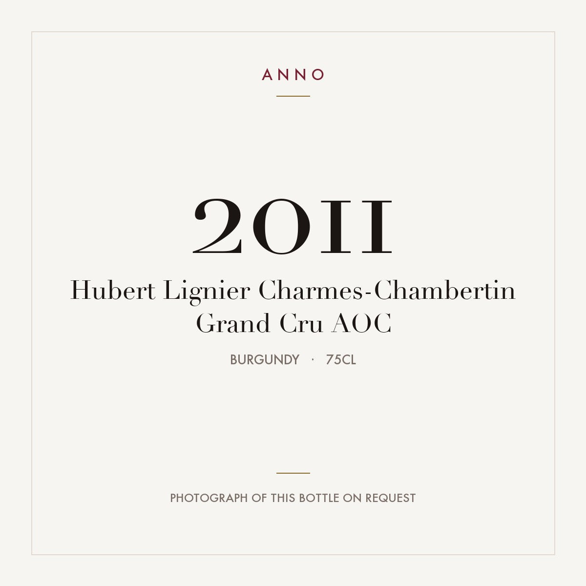Hubert Lignier Charmes-Chambertin Grand Cru 2011 AOC 0,75l, Бургундия — карточка урожая ANNO; фото настоящей бутылки по запросу