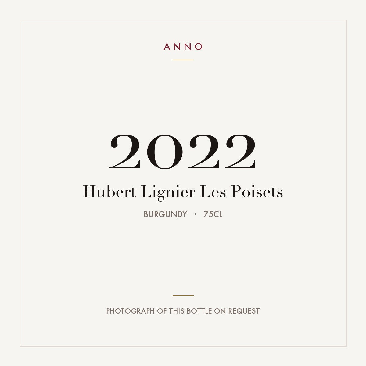 Hubert Lignier Les Poisets 2022 0,75l, Borgonha — cartão de colheita ANNO; fotografia da garrafa real disponível a pedido