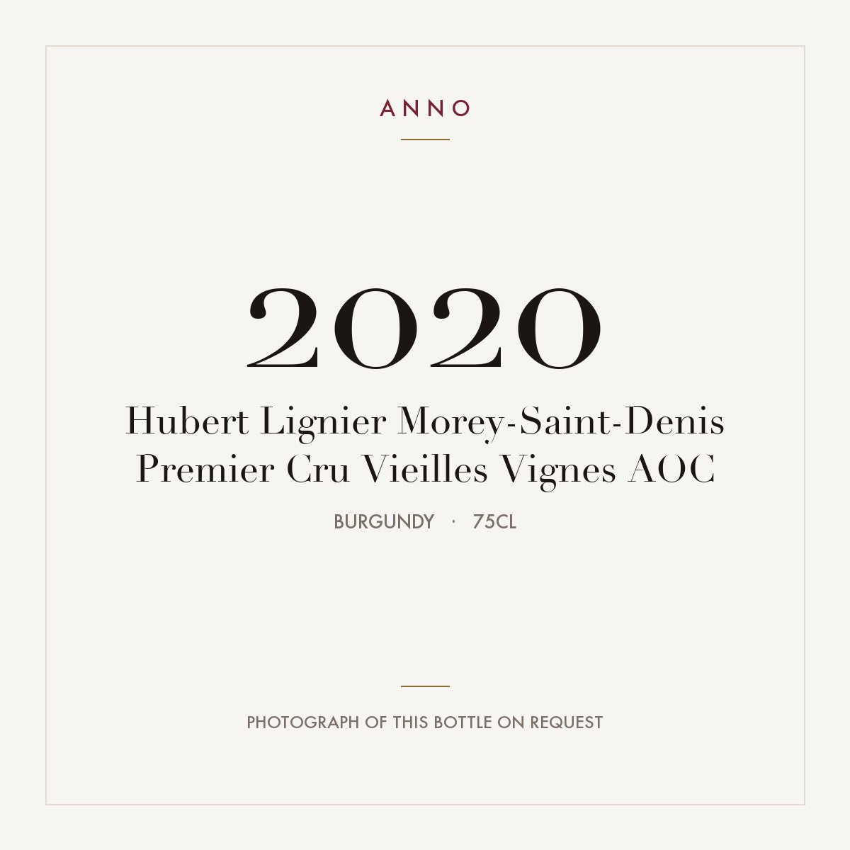 Hubert Lignier Morey-Saint-Denis Premier Cru Vieilles Vignes 2020 AOC 0,75l from Burgundy — ANNO vintage card; photograph of the actual bottle available on request