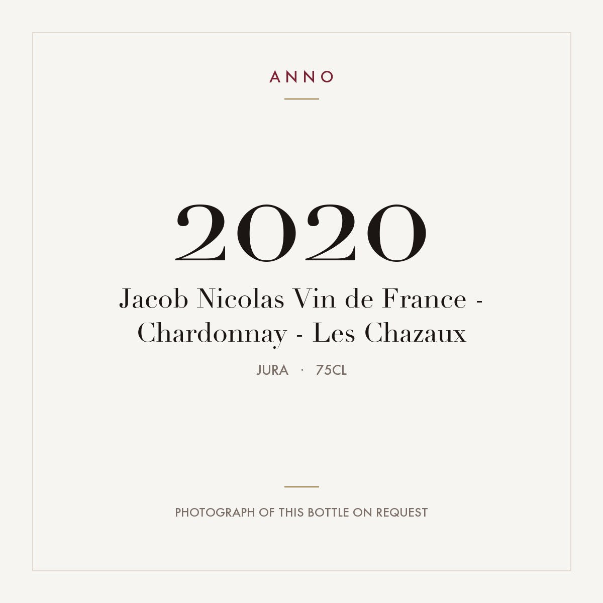 Jacob Nicolas Vin de France - Chardonnay - Les Chazaux 2020 0,75l, ジュラ — ANNOヴィンテージカード。実際のボトルの写真はご要望に応じてご用意します