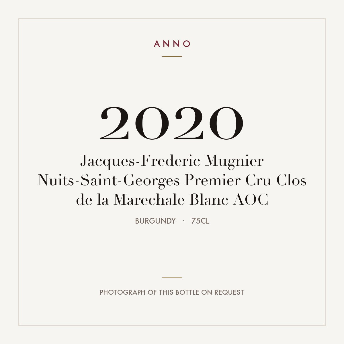 Jacques-Frederic Mugnier Nuits-Saint-Georges Premier Cru Clos de la Marechale Blanc 2020 AOC 0,75l, ブルゴーニュ — ANNOヴィンテージカード。実際のボトルの写真はご要望に応じてご用意します