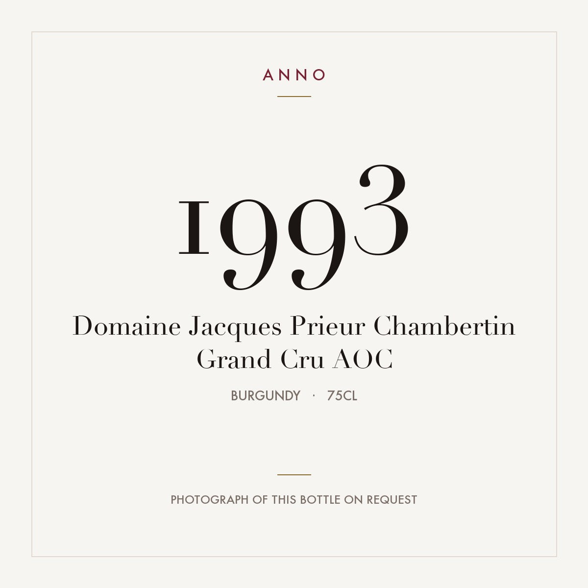 Domaine Jacques Prieur Chambertin Grand Cru 1993 AOC 0,75l, Bourgogne — ANNO-årgangskort; foto af den faktiske flaske på forespørgsel