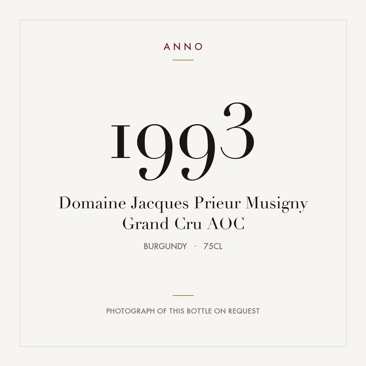 Domaine Jacques Prieur Musigny Grand Cru 1993 AOC 0,75l, Burgund — ANNO-Jahrgangskarte; Foto der tatsächlichen Flasche auf Anfrage