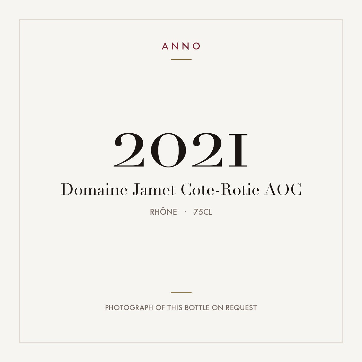 Domaine Jamet Cote-Rotie 2021 AOC 0,75l, ローヌ — ANNOヴィンテージカード。実際のボトルの写真はご要望に応じてご用意します