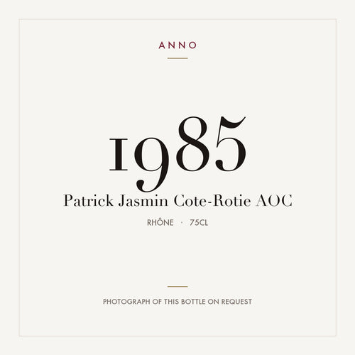 Patrick Jasmin Cote-Rotie 1985 AOC 0,75l from Rhône — ANNO vintage card; photograph of the actual bottle available on request