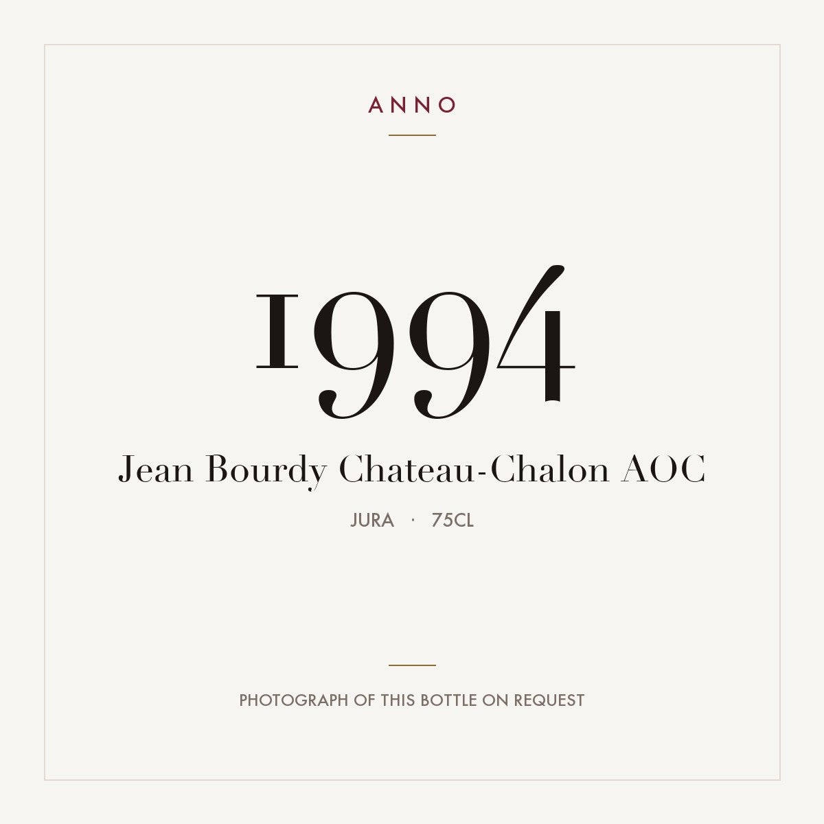 Jean Bourdy Chateau-Chalon 1994 AOC 0,75l, Jura — cartão de colheita ANNO; fotografia da garrafa real disponível a pedido