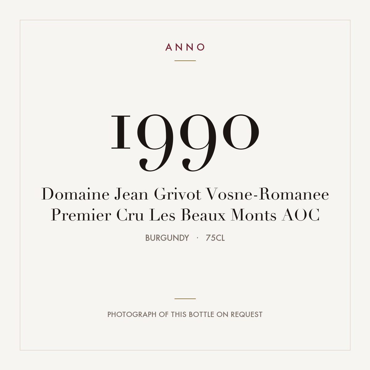 Domaine Jean Grivot Vosne-Romanee Premier Cru Les Beaux Monts 1990 AOC 0,75l, Бургундия — карточка урожая ANNO; фото настоящей бутылки по запросу