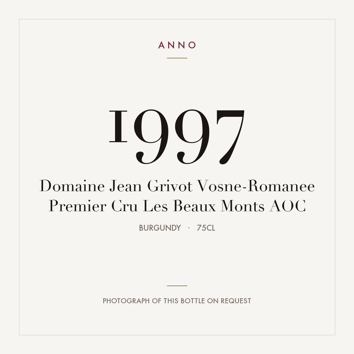 Domaine Jean Grivot Vosne-Romanee Premier Cru Les Beaux Monts 1997 AOC 0,75l, Borgoña — tarjeta de añada ANNO; foto de la botella real disponible bajo petición