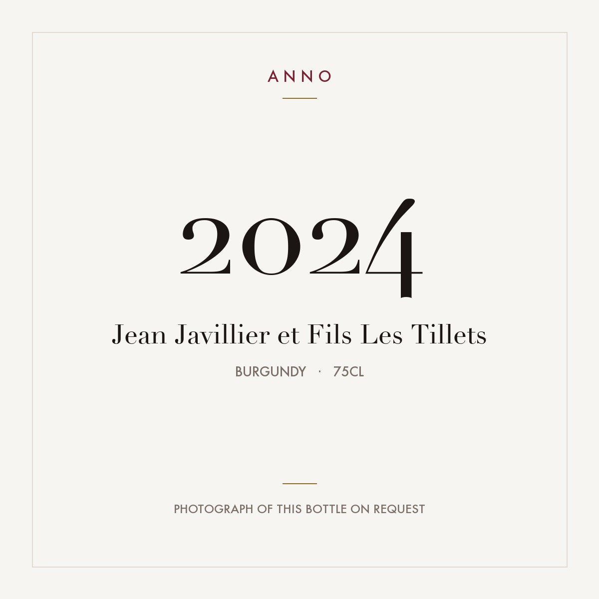 Jean Javillier et Fils Les Tillets 2024 0,75l, Borgonha — cartão de colheita ANNO; fotografia da garrafa real disponível a pedido