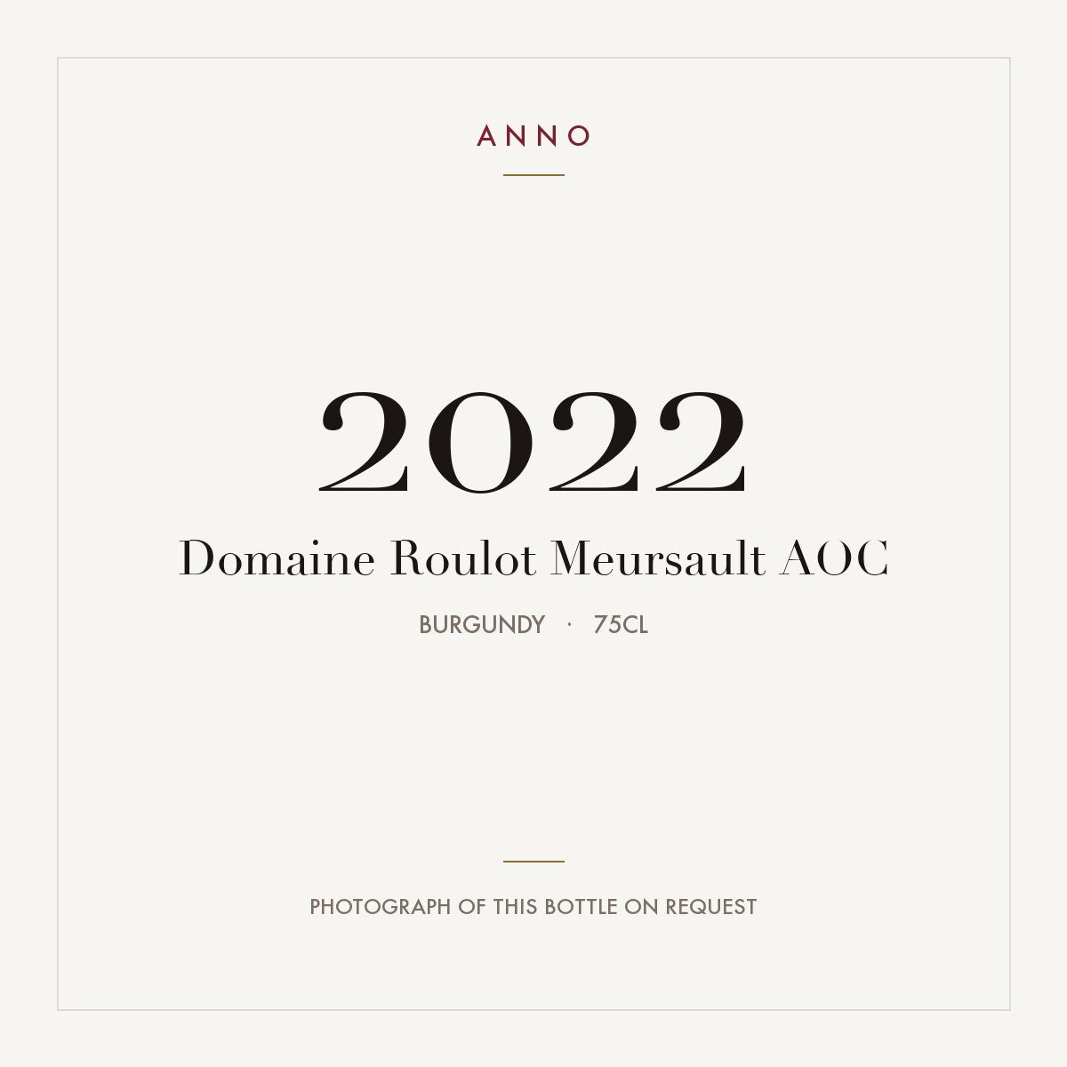 Domaine Roulot Meursault 2022 AOC 0,75l, Borgoña — tarjeta de añada ANNO; foto de la botella real disponible bajo petición