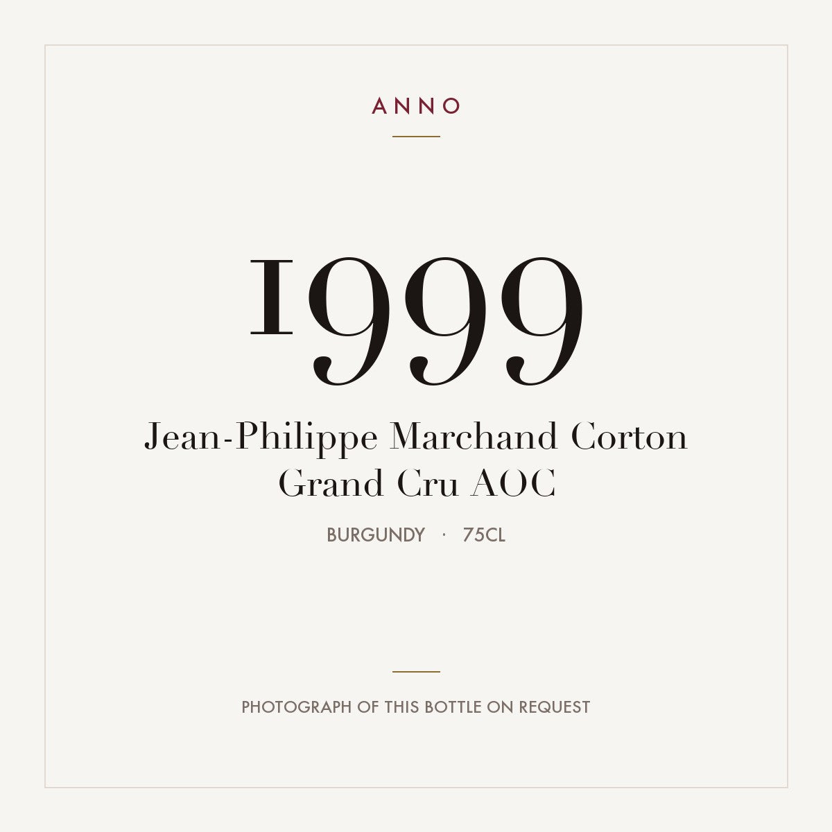 Jean-Philippe Marchand Corton Grand Cru 1999 AOC 0,75l, Borgogna — card dell'annata ANNO; foto della bottiglia reale disponibile su richiesta