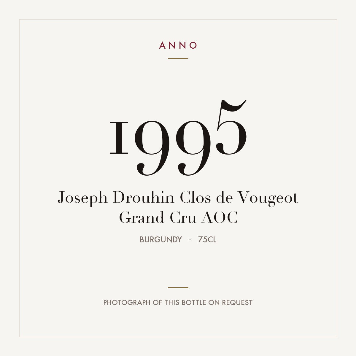 Joseph Drouhin Clos de Vougeot Grand Cru 1995 AOC 0,75l, Бургундия — карточка урожая ANNO; фото настоящей бутылки по запросу
