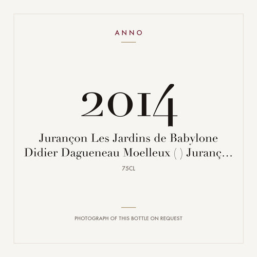Didier Dagueneau Jurancon Les Jardins de Babylone Moelleux 2014 AOC 0,75l — ANNO vintage card; photograph of the actual bottle available on request
