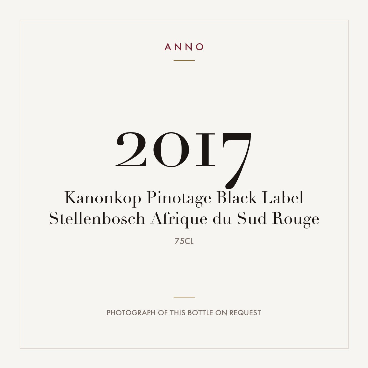 Kanonkop Pinotage Black Label Stellenbosch 2017 0,75l — ANNO vintage card; photograph of the actual bottle available on request