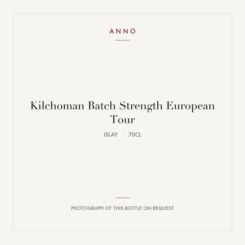 Kilchoman Batch Strength European Tour 2024 0,7l from Islay — ANNO vintage card; photograph of the actual bottle available on request
