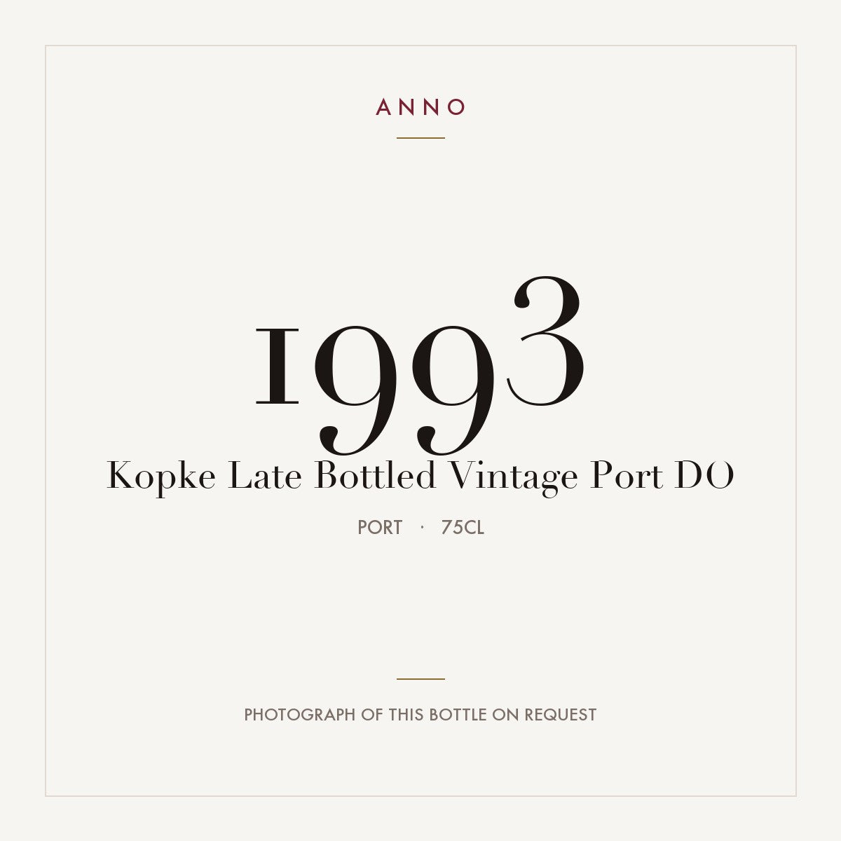 Kopke Late Bottled Vintage Port 1993 DO 0,75l from Port — ANNO vintage card; photograph of the actual bottle available on request