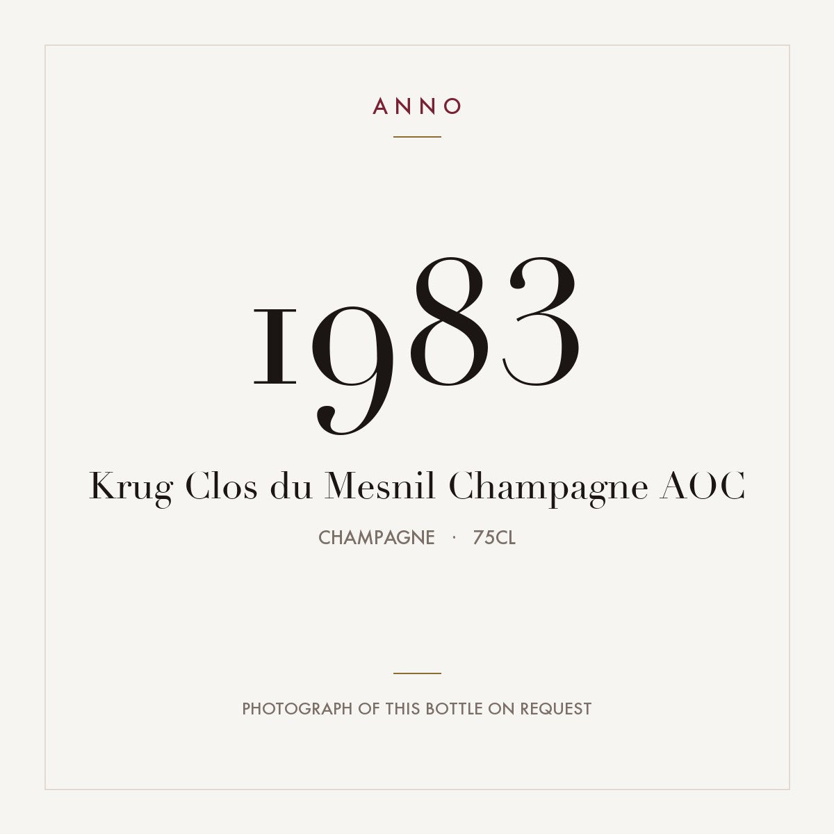 Krug Clos du Mesnil Champagne 1983 AOC 0,75l, Champagne — card dell'annata ANNO; foto della bottiglia reale disponibile su richiesta