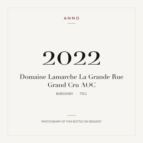 Domaine Lamarche La Grande Rue Grand Cru 2022 AOC 0,75l from Burgundy — ANNO vintage card; photograph of the actual bottle available on request