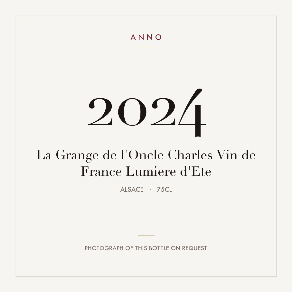 La Grange de l'Oncle Charles Vin de France Lumiere d'Ete 2024 0,75l, Elzas — ANNO-jaargangkaart; foto van de echte fles op aanvraag