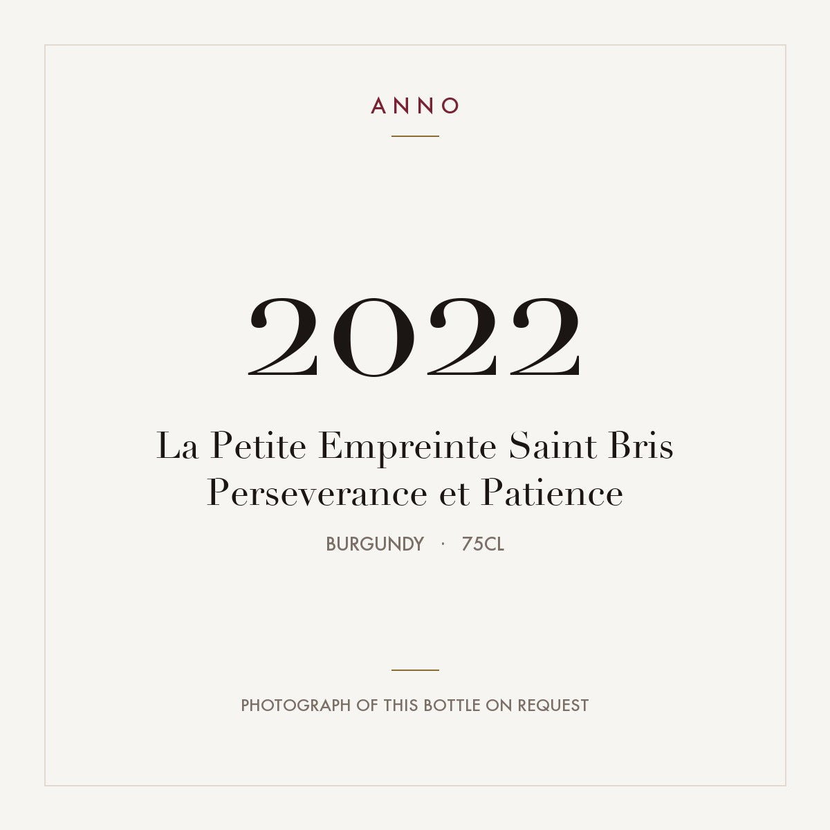 La Petite Empreinte Saint Bris Perseverance et Patience 2022 0,75l from Burgundy — ANNO vintage card; photograph of the actual bottle available on request