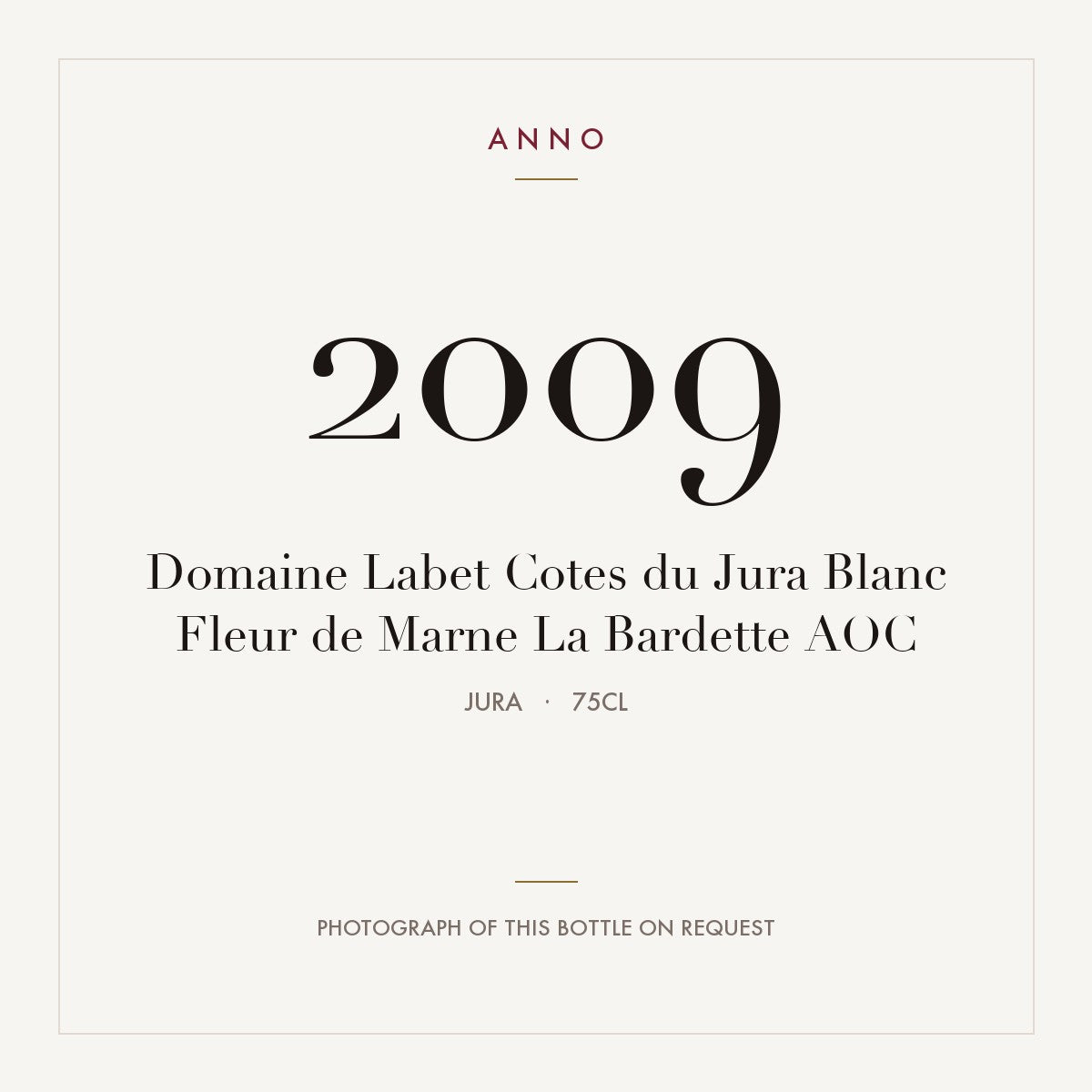 Domaine Labet Cotes du Jura Blanc Fleur de Marne La Bardette 2009 AOC 0,75l, Giura — card dell'annata ANNO; foto della bottiglia reale disponibile su richiesta