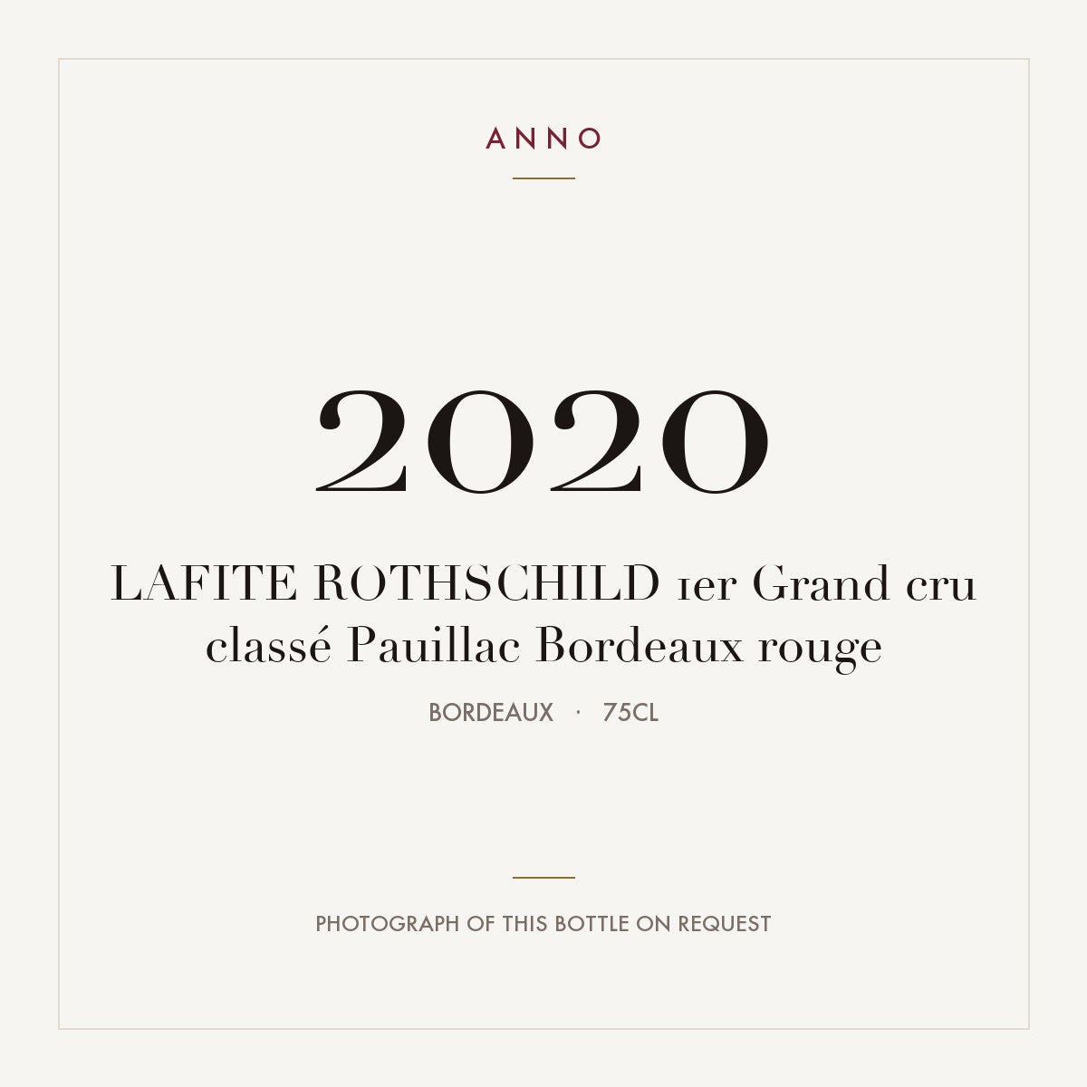 Chateau Lafite Rothschild Pauillac 2020 AOC 0,75l — ANNO vintage card; photograph of the actual bottle available on request