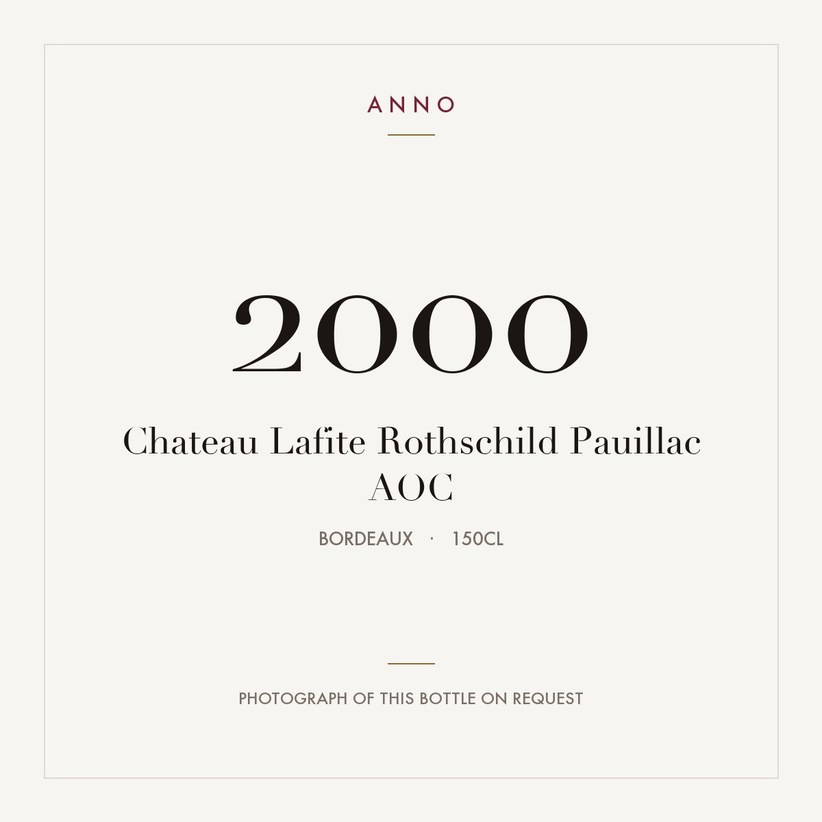 Chateau Lafite Rothschild Pauillac 2000 AOC 1,5l from Bordeaux — ANNO vintage card; photograph of the actual bottle available on request