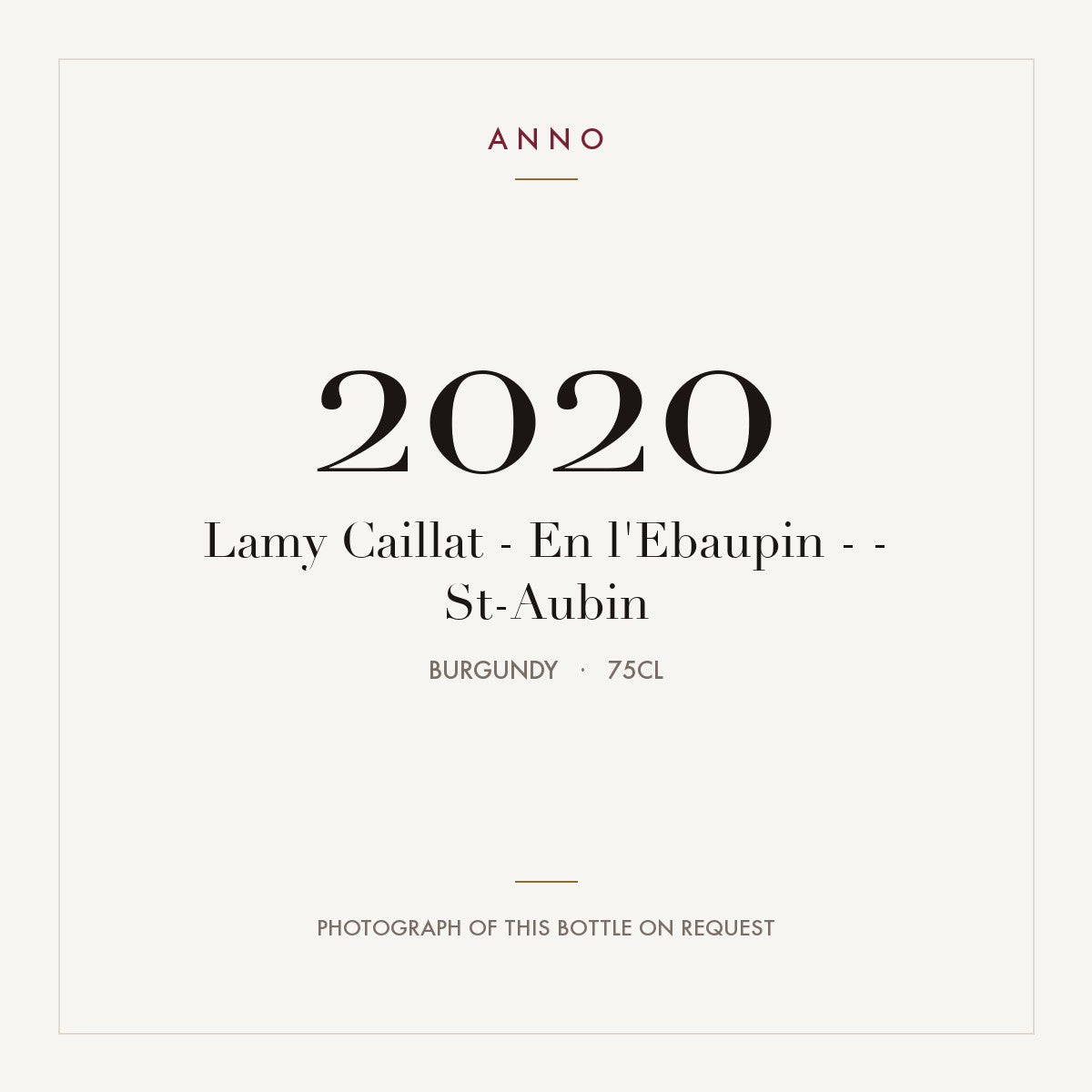 Lamy Caillat - En l'Ebaupin - - St-Aubin 2020 0,75l, ブルゴーニュ — ANNOヴィンテージカード。実際のボトルの写真はご要望に応じてご用意します