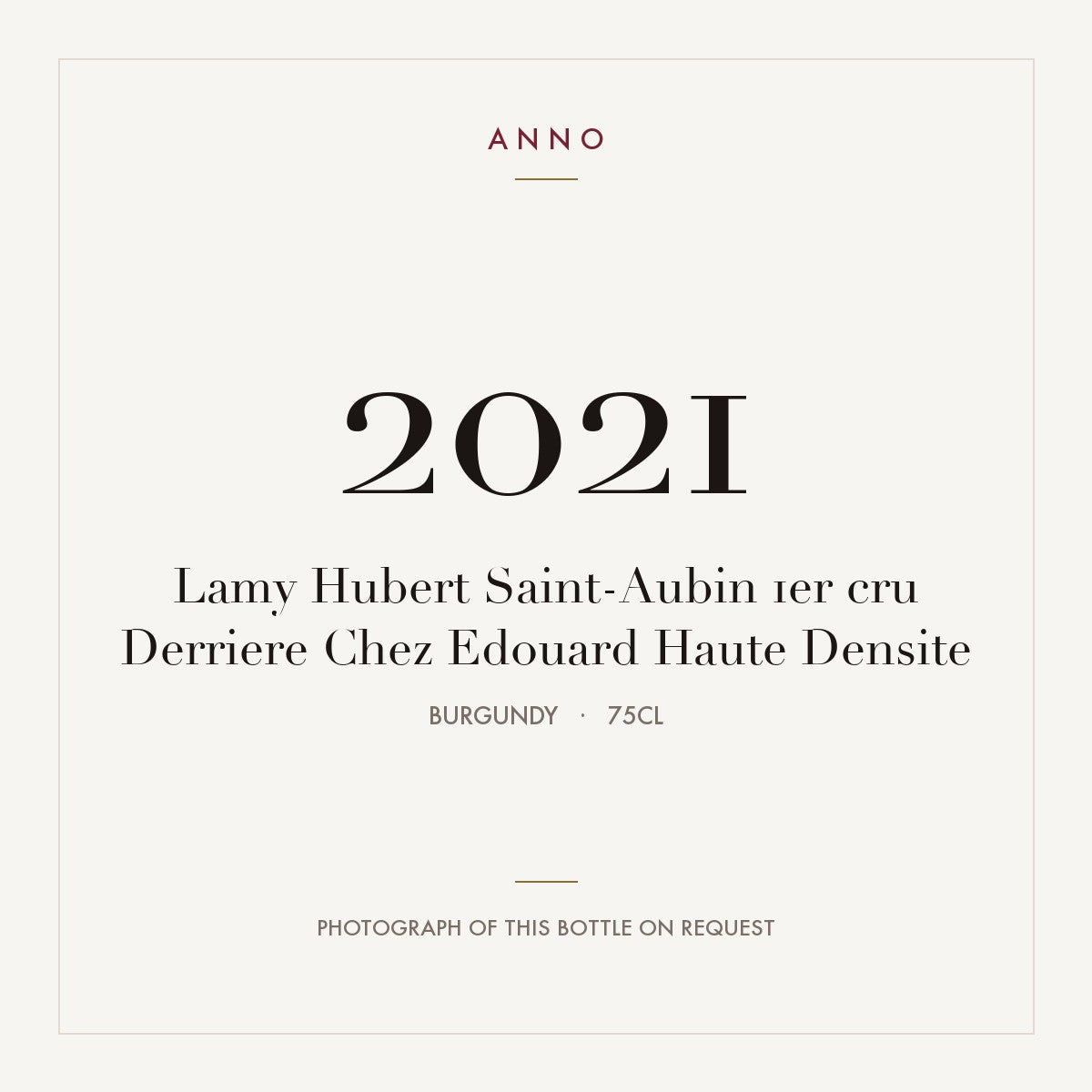 Lamy Hubert Saint-Aubin 1er cru Derriere Chez Edouard Haute Densite 2021 0,75l from Burgundy — ANNO vintage card; photograph of the actual bottle available on request