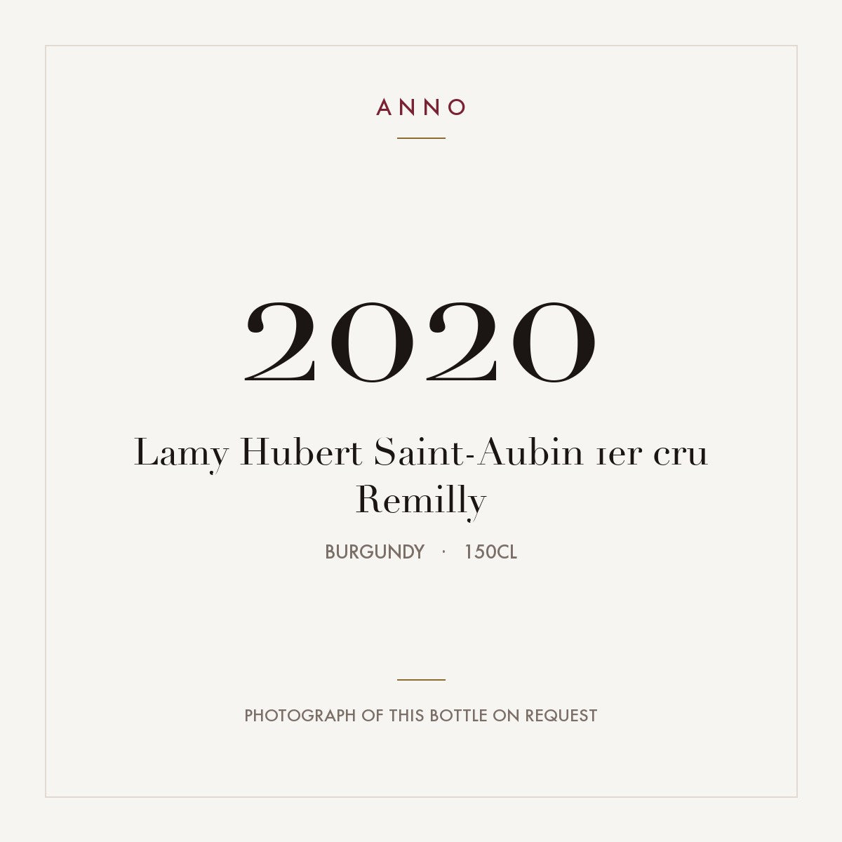 Lamy Hubert Saint-Aubin 1er cru Remilly 2020 1,5l, Bourgogne — carte millésime ANNO ; photo de la bouteille réelle disponible sur demande