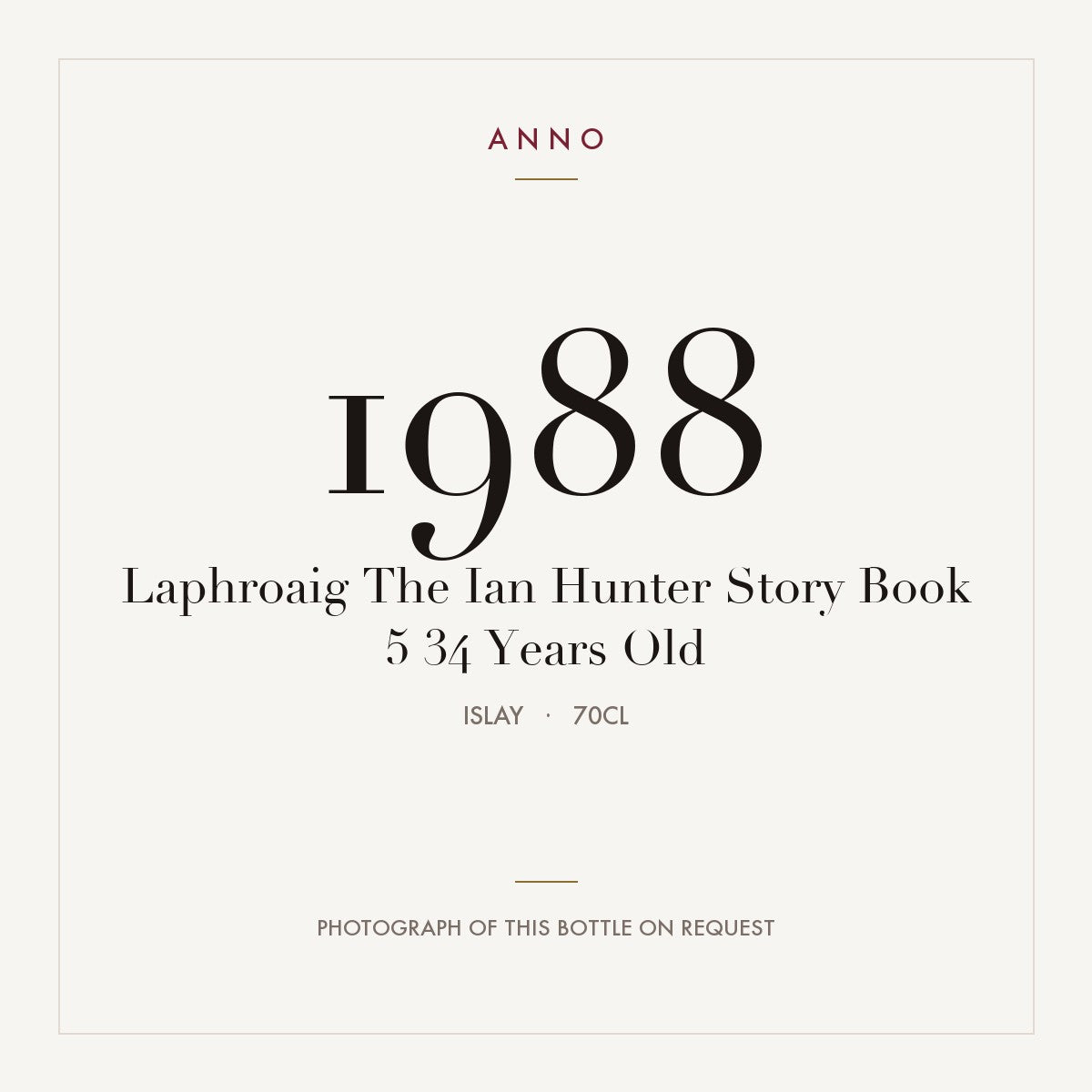 Laphroaig The Ian Hunter Story Book 5 34 Years Old 1988 0,7l from Islay — ANNO vintage card; photograph of the actual bottle available on request