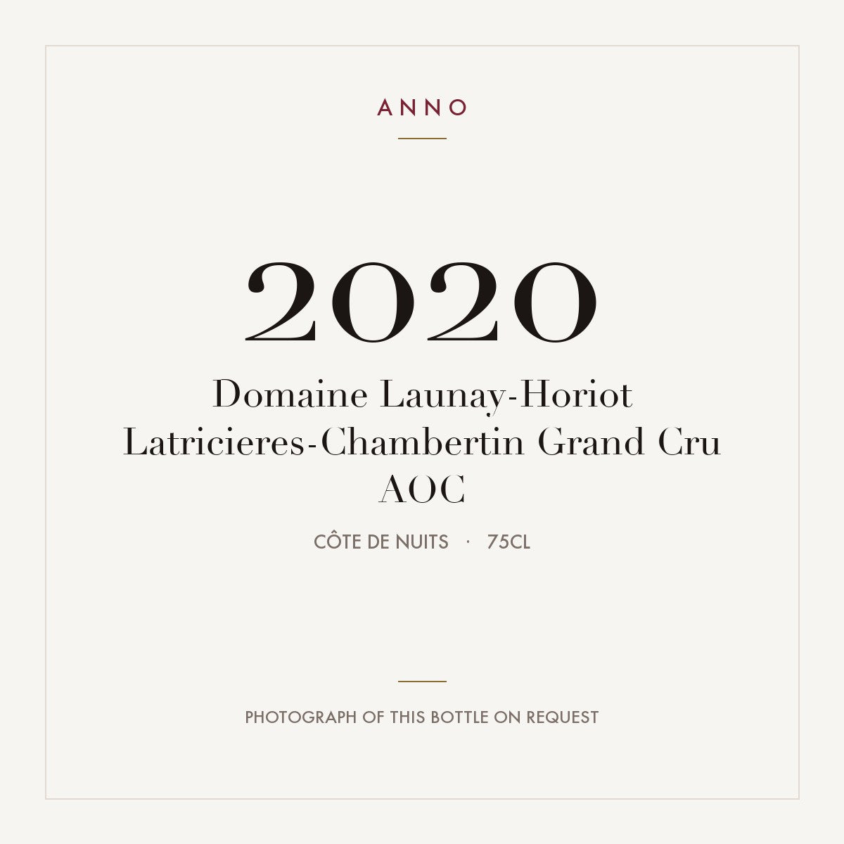 Domaine Launay-Horiot Latricieres-Chambertin Grand Cru 2020 AOC 0,75l from Côte de Nuits — ANNO 年份卡；實際酒瓶照片可應要求提供