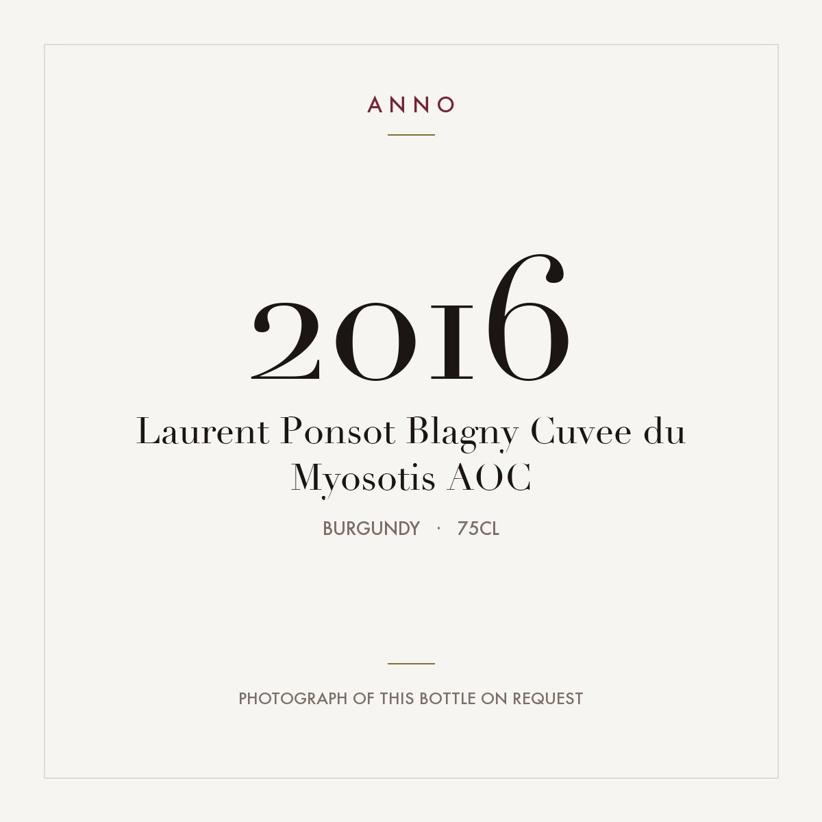 Laurent Ponsot Blagny Cuvee du Myosotis 2016 AOC 0,75l, Borgonha — cartão de colheita ANNO; fotografia da garrafa real disponível a pedido