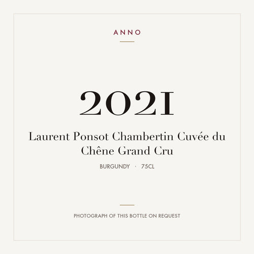 Laurent Ponsot Chambertin Grand Cru Cuvee du Chene 2021 AOC 0,75l — ANNO vintage card; photograph of the actual bottle available on request