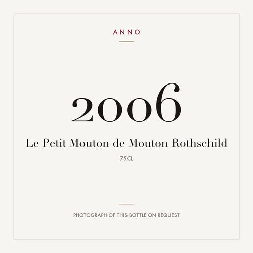Chateau Mouton Rothschild Le Petit Mouton de Mouton Rothschild Pauillac 2006 AOC 0,75l — ANNO-Jahrgangskarte; Foto der tatsächlichen Flasche auf Anfrage