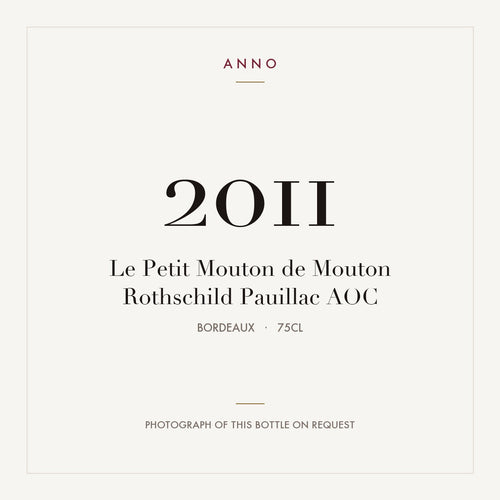 Le Petit Mouton de Mouton Rothschild Pauillac 2011 AOC 0,75l from Bordeaux — ANNO vintage card; photograph of the actual bottle available on request