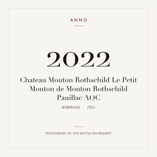 Chateau Mouton Rothschild Le Petit Mouton de Mouton Rothschild Pauillac 2022 AOC 0,75l from Bordeaux — ANNO vintage card; photograph of the actual bottle available on request