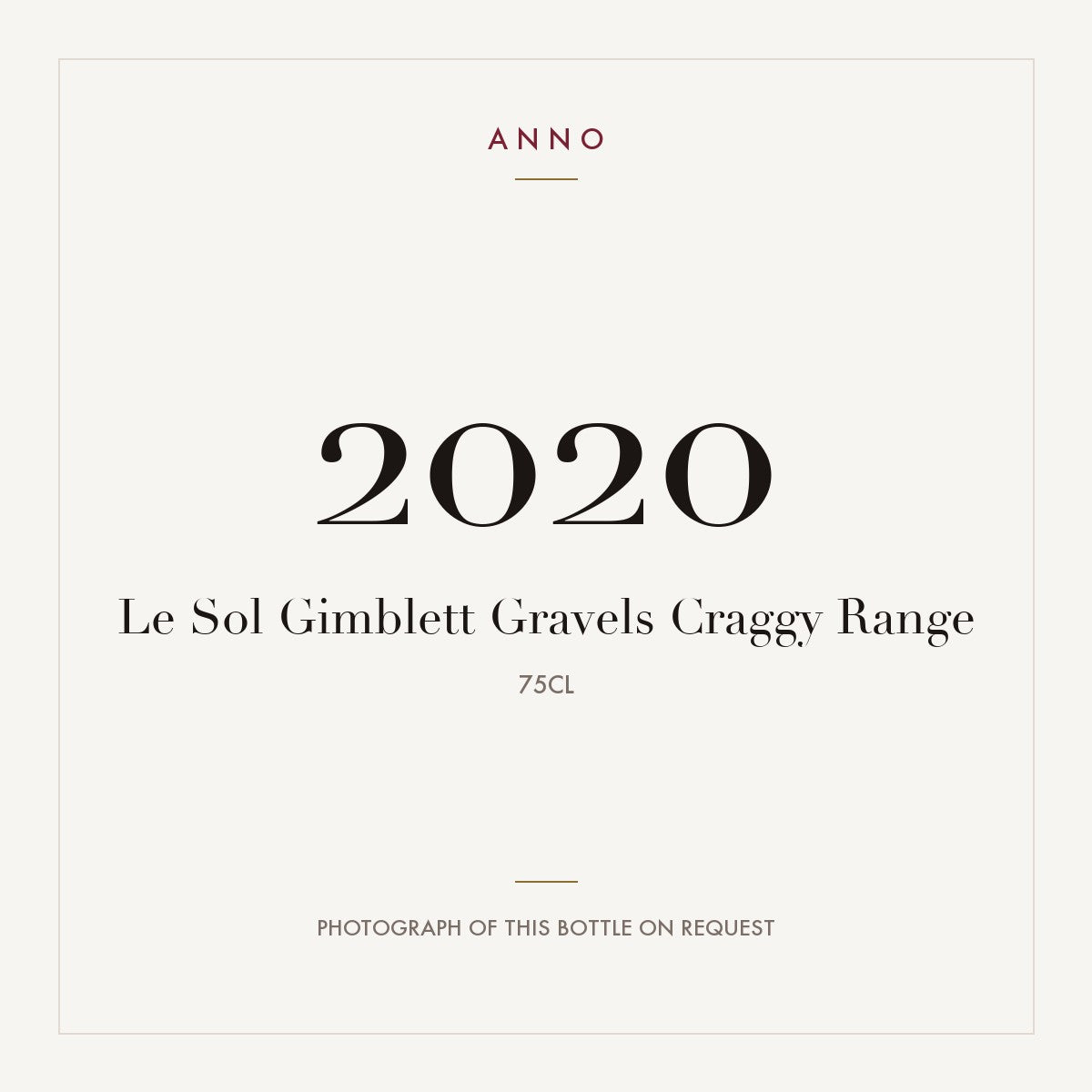 Craggy Range Le Sol Gimblett Gravels 2020 0,75l — ANNOヴィンテージカード。実際のボトルの写真はご要望に応じてご用意します