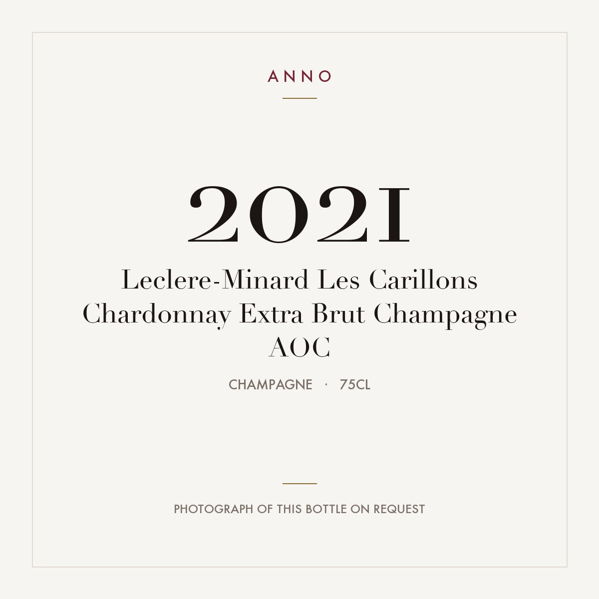 Leclere-Minard Les Carillons Chardonnay Extra Brut Champagne 2021 AOC 0,75l, シャンパーニュ — ANNOヴィンテージカード。実際のボトルの写真はご要望に応じてご用意します