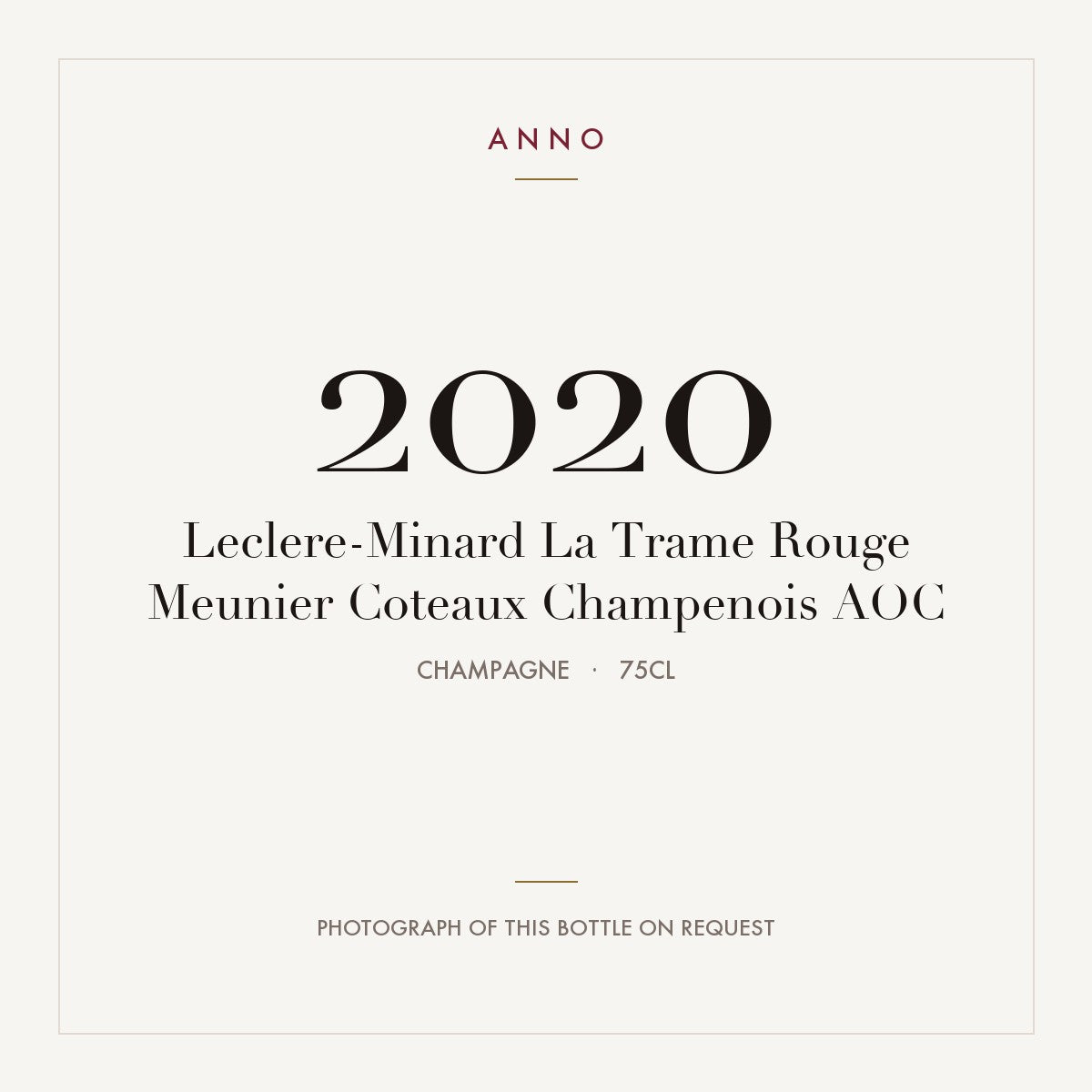 Leclere-Minard La Trame Rouge Meunier Coteaux Champenois 2020 AOC 0,75l, Champagne — carte millésime ANNO ; photo de la bouteille réelle disponible sur demande