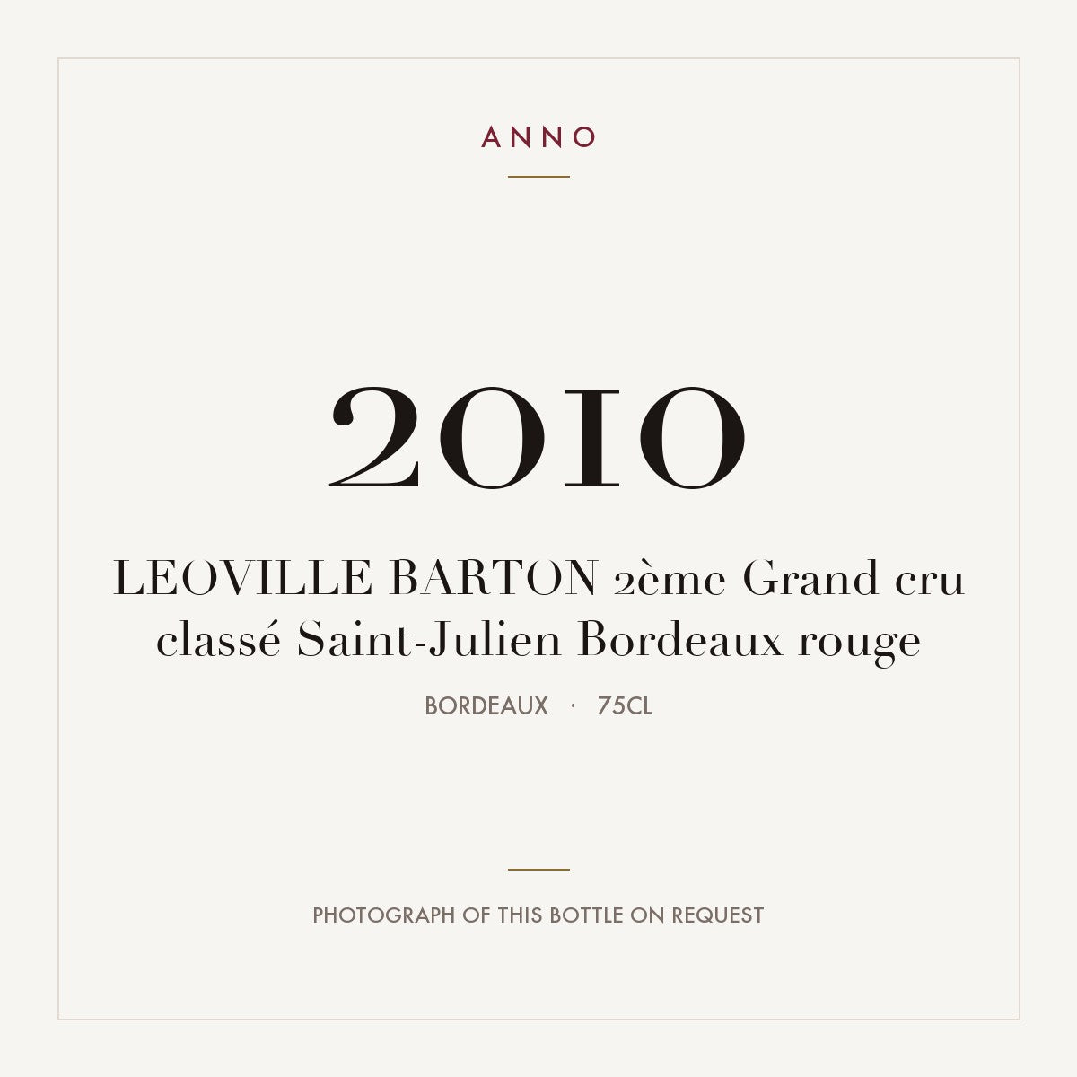 Leoville Barton Saint-Julien 2010 AOC 0,75l — ANNO vintage card; photograph of the actual bottle available on request