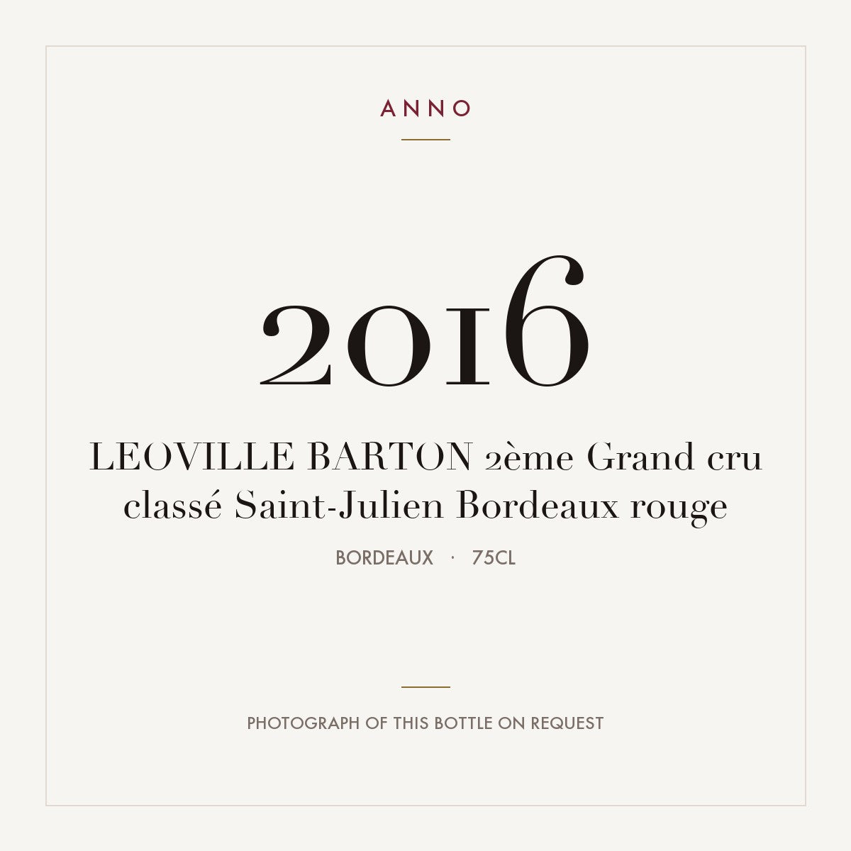 Leoville Barton Saint-Julien 2016 AOC 0,75l — ANNO vintage card; photograph of the actual bottle available on request