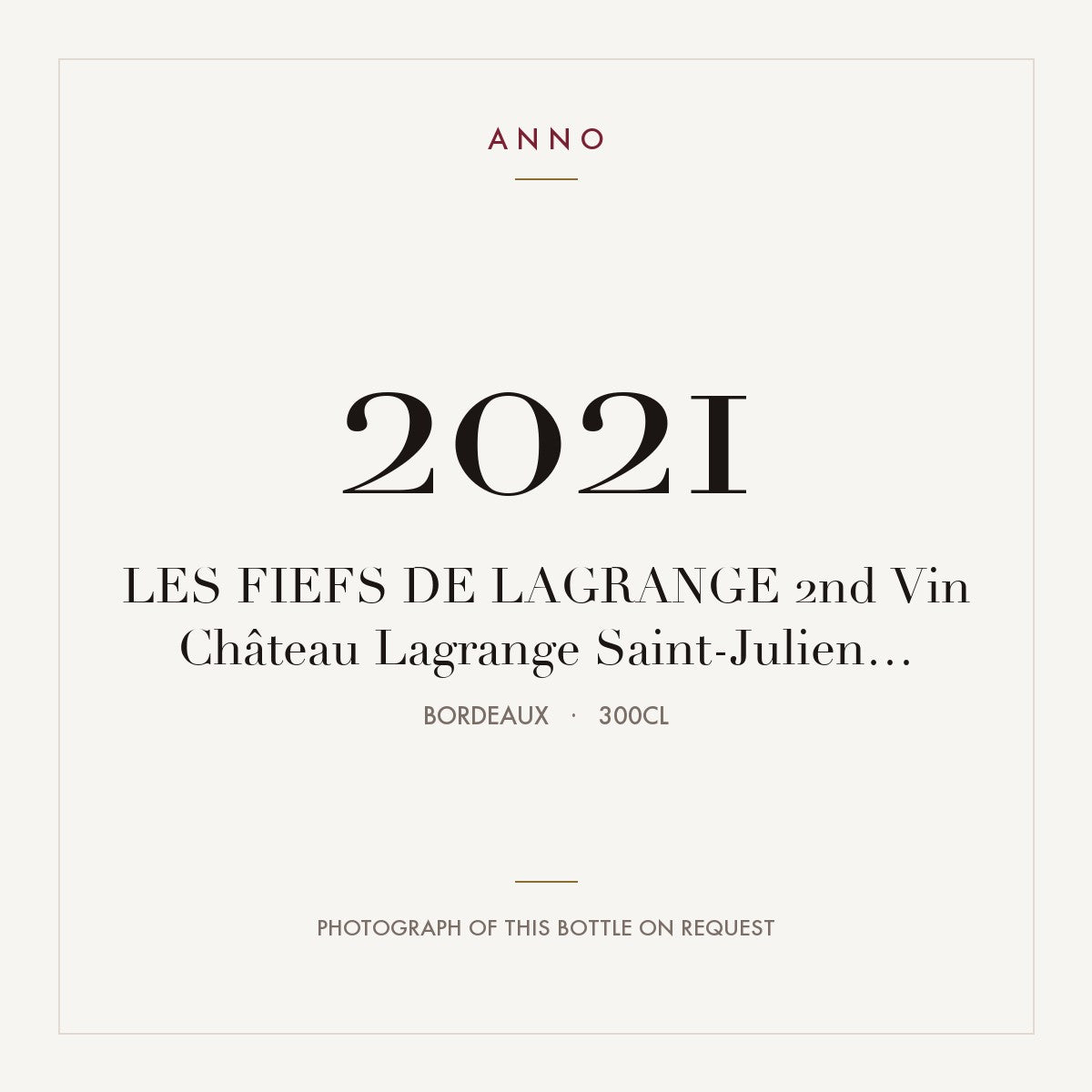 Chateau Lagrange Les Fiefs de Lagrange Saint-Julien 2021 AOC 3l — ANNO vintage card; photograph of the actual bottle available on request