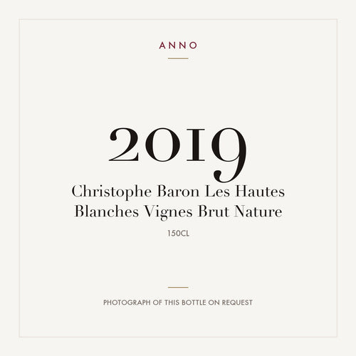 Christophe Baron Les Hautes Blanches Vignes Brut Nature 2019 1,5l — cartão de colheita ANNO; fotografia da garrafa real disponível a pedido